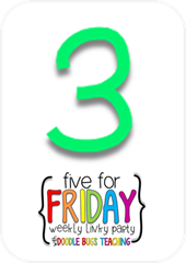 five for friday 3